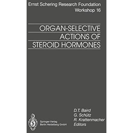 Organ-Selective Actions of Steroid Hormones [Paperback]