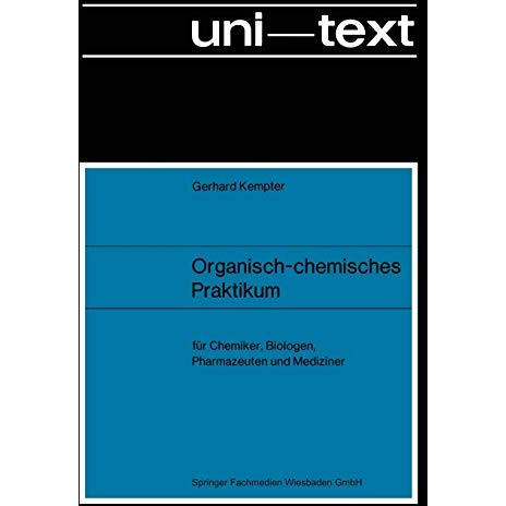 Organisch-chemisches Praktikum [Paperback]