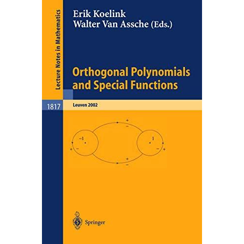 Orthogonal Polynomials and Special Functions: Leuven 2002 [Paperback]