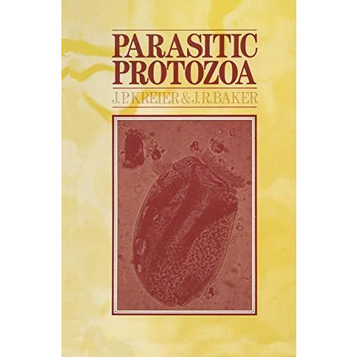 Parasitic Protozoa [Paperback]