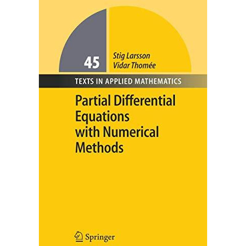 Partial Differential Equations with Numerical Methods [Hardcover]