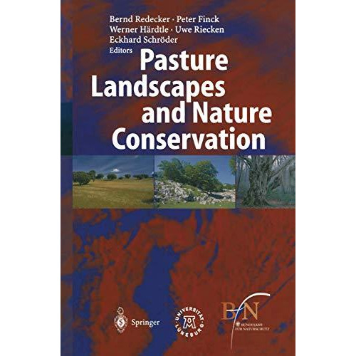 Pasture Landscapes and Nature Conservation [Hardcover]