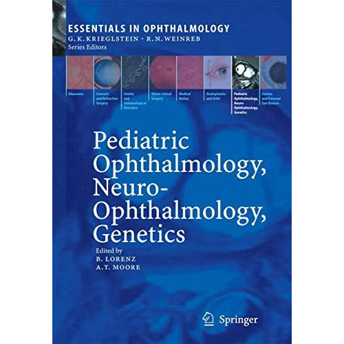 Pediatric Ophthalmology, Neuro-Ophthalmology, Genetics [Paperback]