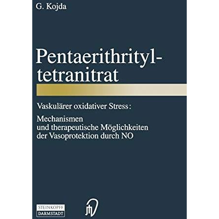 Pentaerithrityltetranitrat: Vaskul?rer oxidativer Stress: Mechanismen und therap [Paperback]