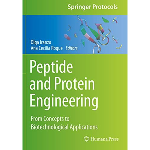 Peptide and Protein Engineering: From Concepts to Biotechnological Applications [Paperback]