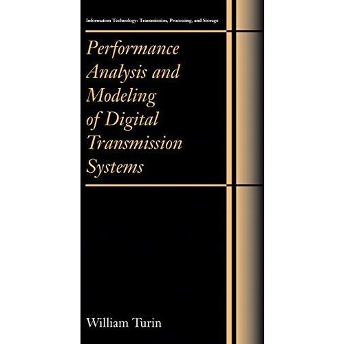 Performance Analysis and Modeling of Digital Transmission Systems [Paperback]