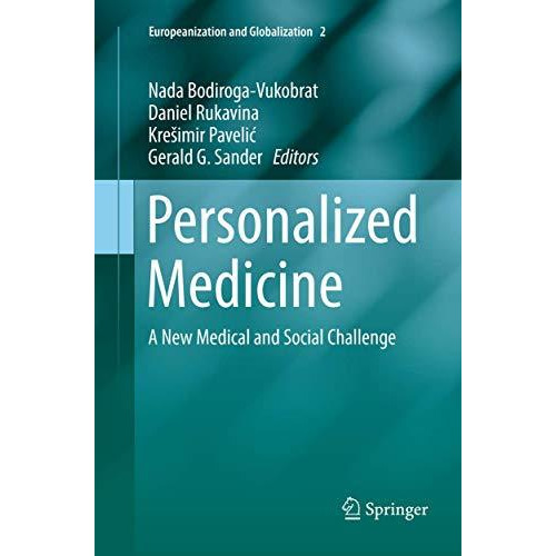 Personalized Medicine: A New Medical and Social Challenge [Paperback]