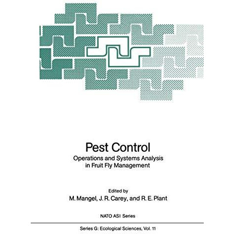 Pest Control: Operations and Systems Analysis in Fruit Fly Management [Paperback]