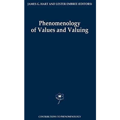 Phenomenology of Values and Valuing [Paperback]