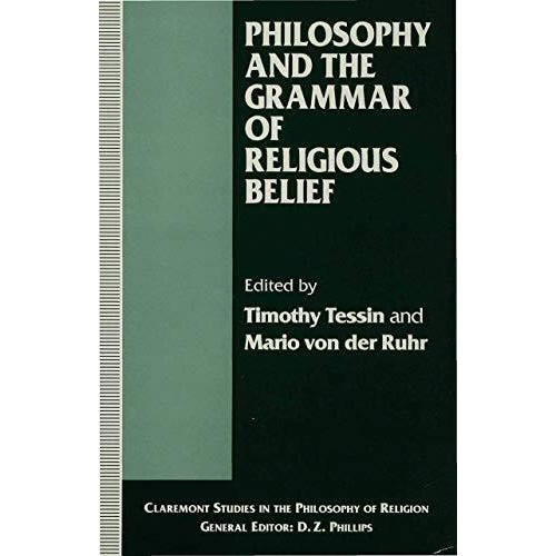 Philosophy and the Grammar of Religious Belief [Hardcover]