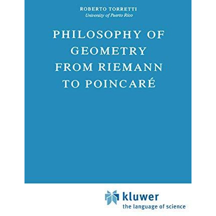 Philosophy of Geometry from Riemann to Poincar? [Paperback]