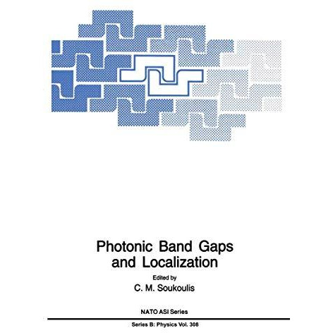 Photonic Band Gaps and Localization [Paperback]