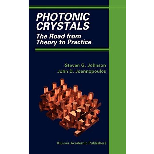 Photonic Crystals: The Road from Theory to Practice [Hardcover]