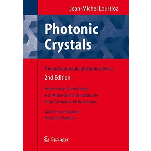 Photonic Crystals: Towards Nanoscale Photonic Devices [Hardcover]