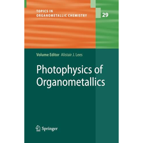 Photophysics of Organometallics [Paperback]