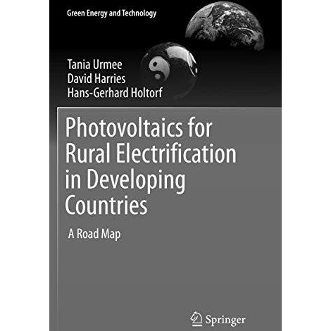 Photovoltaics for Rural Electrification in Developing Countries: A Road Map [Paperback]