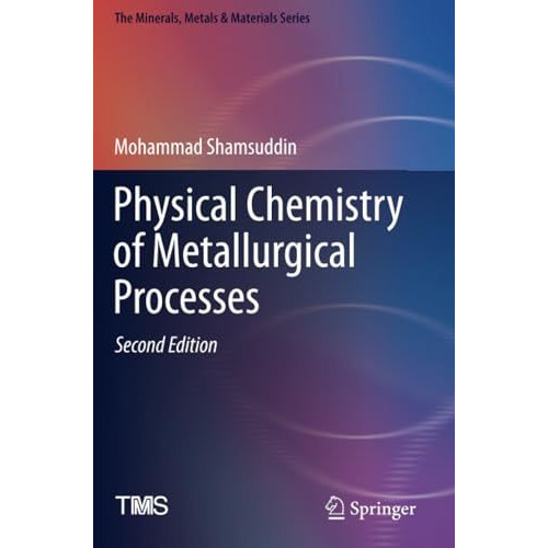 Physical Chemistry of Metallurgical Processes, Second Edition [Paperback]