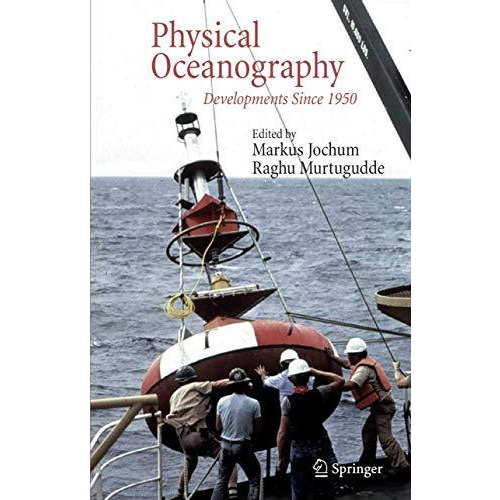 Physical Oceanography: Developments Since 1950 [Hardcover]