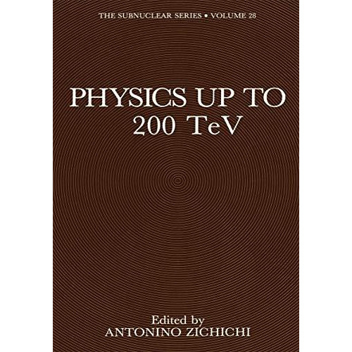 Physics Up to 200 TeV [Paperback]