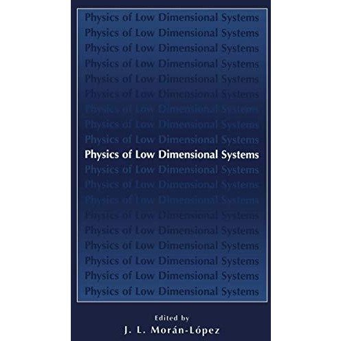 Physics of Low Dimensional Systems [Paperback]