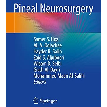 Pineal Neurosurgery [Paperback]