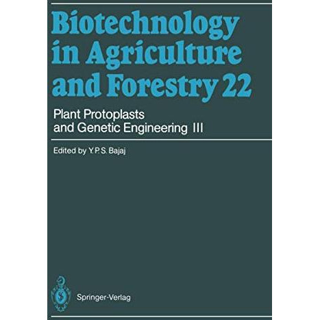 Plant Protoplasts and Genetic Engineering III [Paperback]