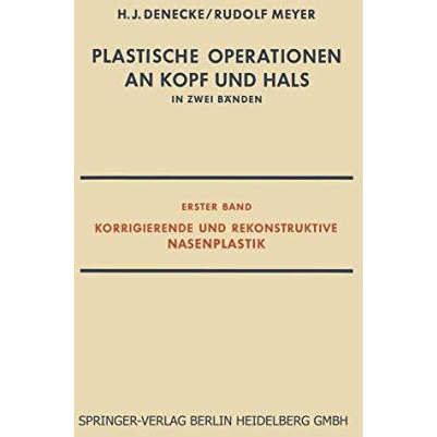 Plastische Operationen an Kopf und Hals: In Zwei B?nden, Erster Band, Korrigiere [Paperback]