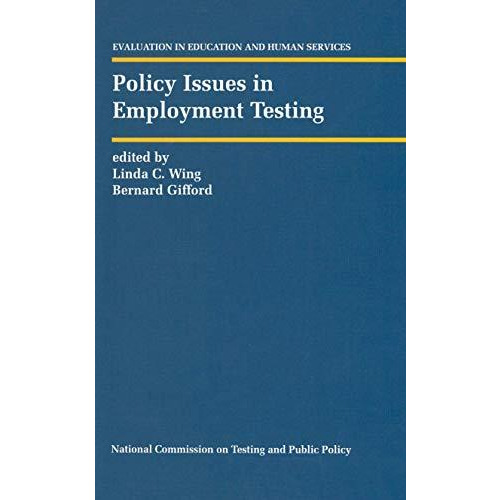 Policy Issues in Employment Testing [Paperback]