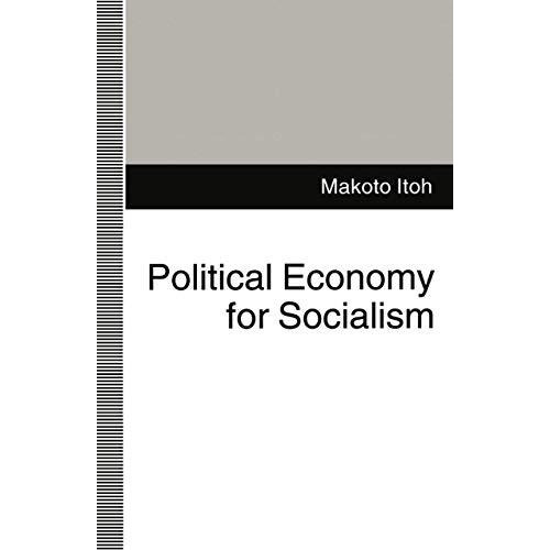 Political Economy for Socialism [Paperback]