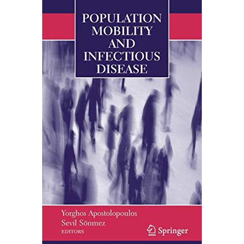 Population Mobility and Infectious Disease [Hardcover]