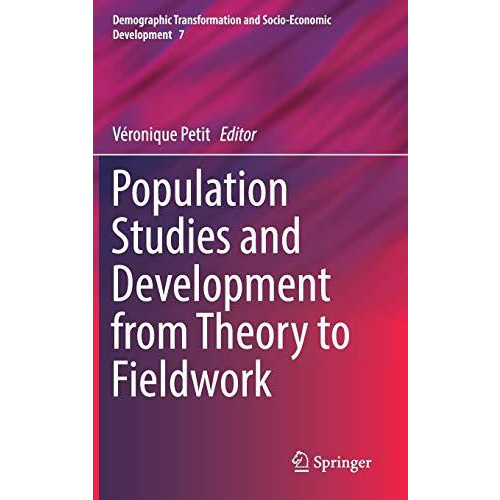 Population Studies and Development from Theory to Fieldwork [Hardcover]