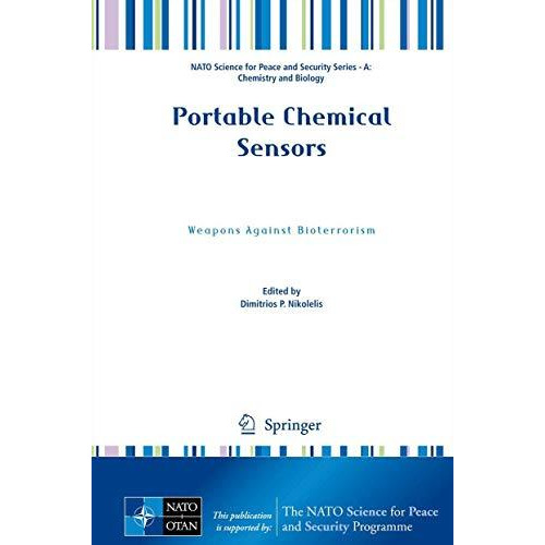 Portable Chemical Sensors: Weapons Against Bioterrorism [Hardcover]