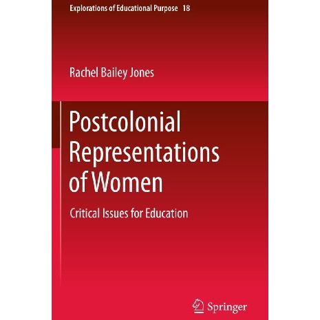 Postcolonial Representations of Women: Critical Issues for Education [Hardcover]