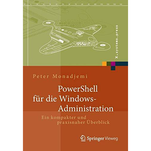 PowerShell f?r die Windows-Administration: Ein kompakter und praxisnaher ?berbli [Paperback]