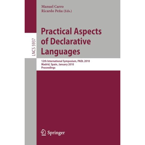 Practical Aspects of Declarative Languages: 12th International Symposium, PADL 2 [Paperback]