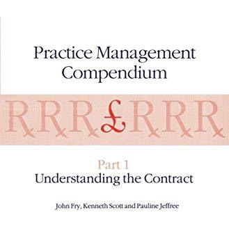 Practice Management Compendium: Part 1: Understanding the Contract [Paperback]