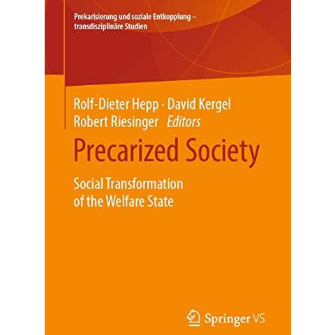 Precarized Society: Social Transformation of the Welfare State [Paperback]