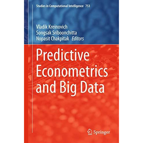 Predictive Econometrics and Big Data [Hardcover]