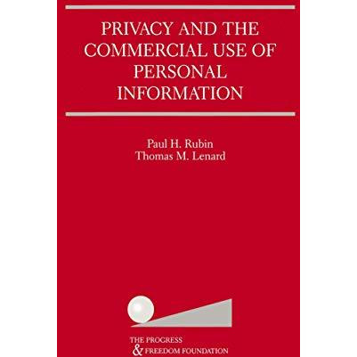 Privacy and the Commercial Use of Personal Information [Paperback]