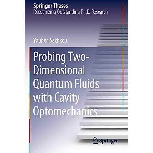 Probing Two-Dimensional Quantum Fluids with Cavity Optomechanics [Paperback]