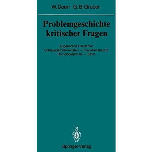 Problemgeschichte kritischer Fragen: Angeborene Herzfehler Schlagaderdifformit?t [Paperback]