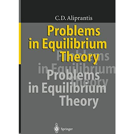 Problems in Equilibrium Theory [Paperback]