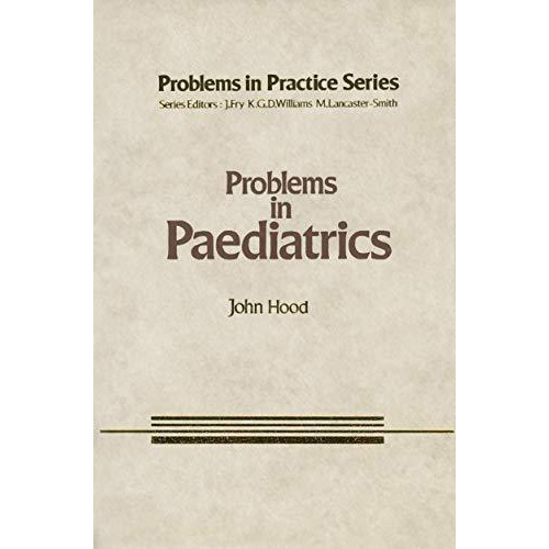 Problems in Paediatrics [Paperback]