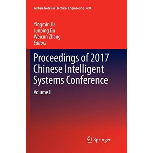 Proceedings of 2017 Chinese Intelligent Systems Conference: Volume II [Paperback]