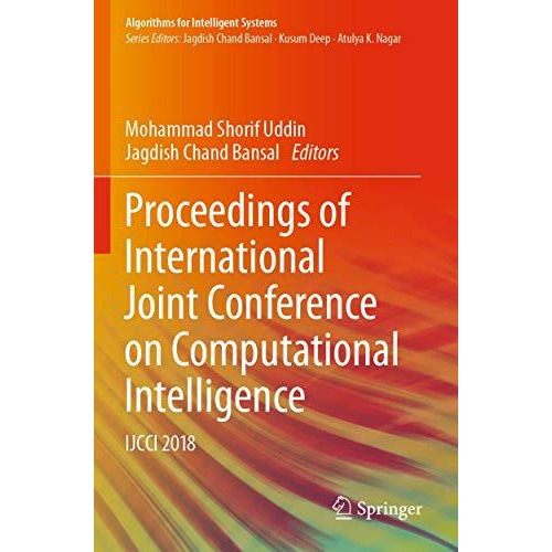 Proceedings of International Joint Conference on Computational Intelligence: IJC [Paperback]