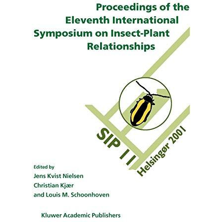 Proceedings of the 11th International Symposium on Insect-Plant Relationships [Hardcover]