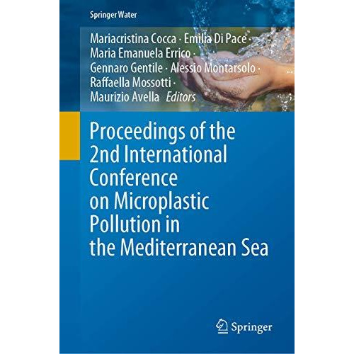 Proceedings of the 2nd International Conference on Microplastic Pollution in the [Hardcover]