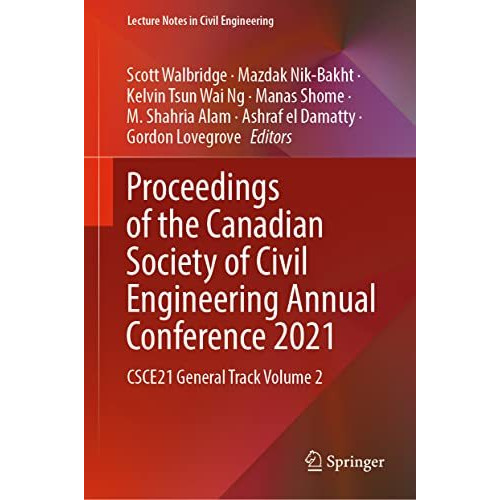 Proceedings of the Canadian Society of Civil Engineering Annual Conference 2021: [Hardcover]