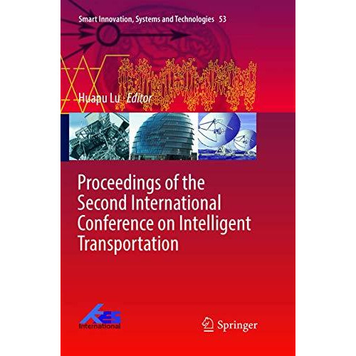 Proceedings of the Second International Conference on Intelligent Transportation [Paperback]