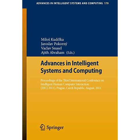 Proceedings of the Third International Conference on Intelligent Human Computer  [Paperback]